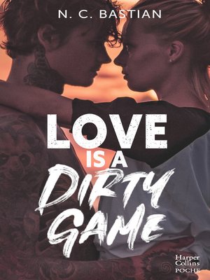 cover image of Love Is a Dirty Game